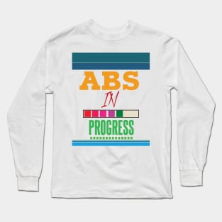 ABS In Progress Long Sleeve T-Shirt